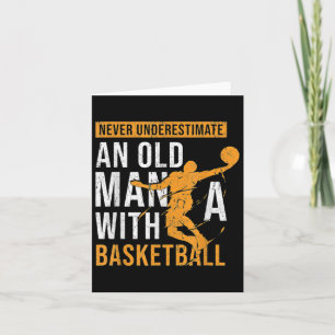 Tarjeta Nunca Subestimes A Un Viejo Con Baloncesto