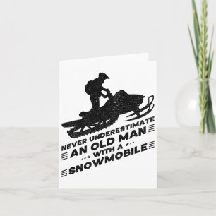 Tarjeta Nunca Subestimes A Un Viejo Con Un Snowmobile