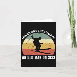Tarjeta Nunca Subestimes A Un Viejo En Skies Graciosos Ski