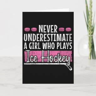 Tarjeta Nunca Subestimes a una Jugadora de Hockey sobre Hi