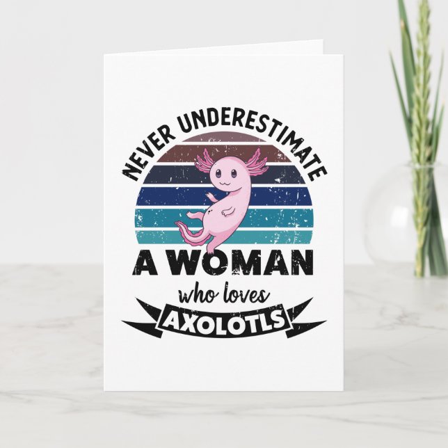 Tarjeta Nunca subestimes a una mujer que ama a Axolotte (Anverso)