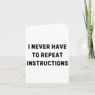 Tarjeta Nunca Tengo Que Repetir Las Instrucciones Del Prof