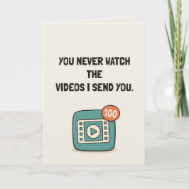 Tarjeta Nunca Ves Los Videos Que Te Envío Amigo Divertido