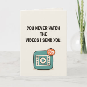 Tarjeta Nunca Ves Los Videos Que Te Envío Amigo Divertido