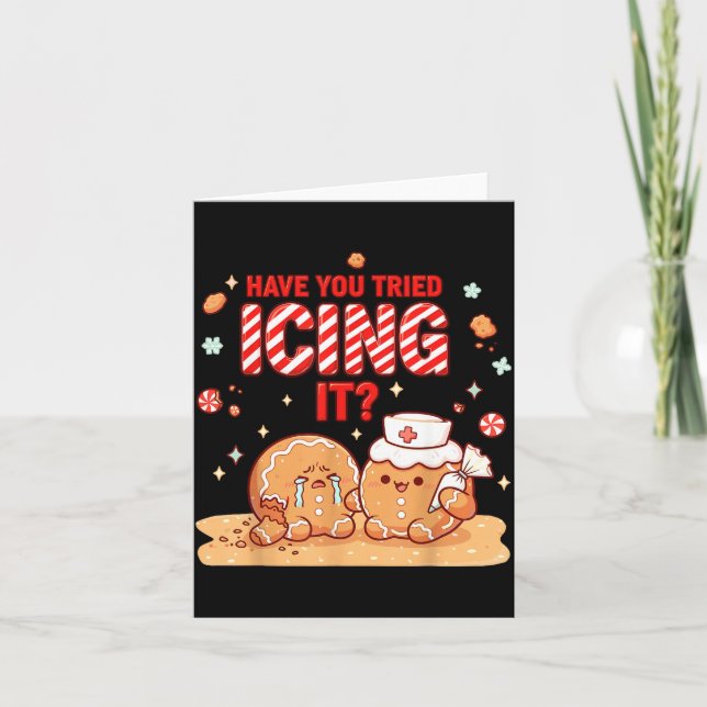 Tarjeta Nurse Gingerbread Man Costume, Xmas Have You Tried (Anverso)