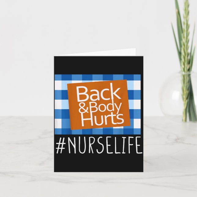 Tarjeta Nurse Life Back &amp; Body Hurts Nurses Funny Heal (Anverso)