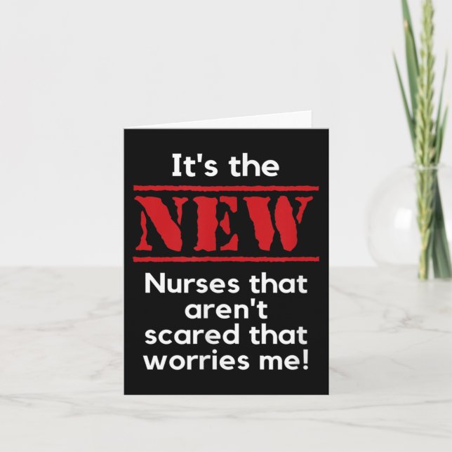 Tarjeta Nursing Quote It's The New Nurses That E Me Rn Dnp (Anverso)