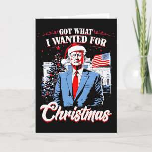 Tarjeta Obtuve Lo Que Quería Para Navidad Trump 2025 