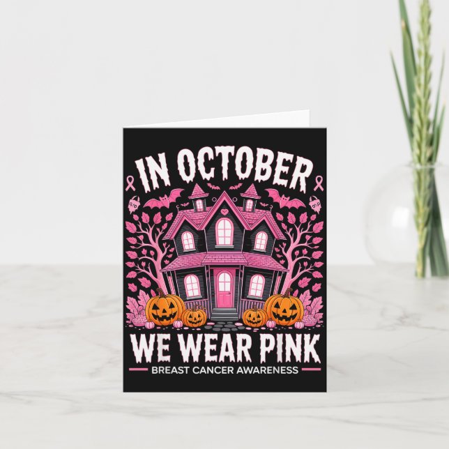 Tarjeta October We Wear Nk Breast Cancer Halloween Men Wom (Anverso)