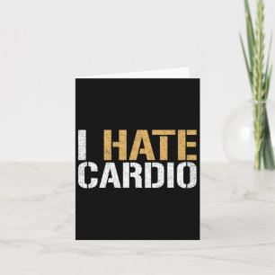 Tarjeta Odio Cardio Funny Fitness Halterofilia Bodybucle