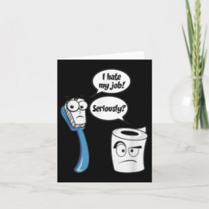 Tarjeta Odio mi trabajo Funny Toilet Paper_toothbrush Dibu