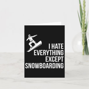 Tarjeta Odio Todo Pero El Invierno Funny Snowboard T