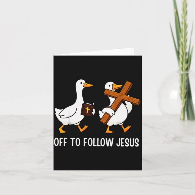 Tarjeta Off To Follow Jesus Funny Goose Christian Faith Cr (Anverso)