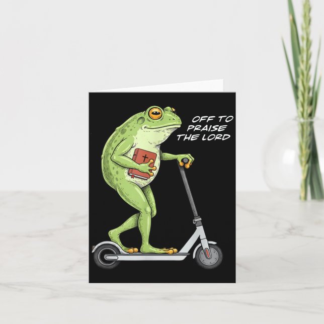 Tarjeta Off To Praise D Lord Funny Frog Christian Meme  (Anverso)