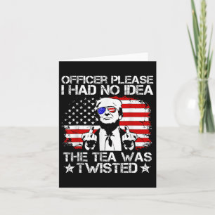 Tarjeta Oficial Trump Por Favor No Tenía Idea De Que El Té