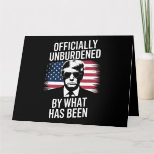 Tarjeta Oficialmente aliviado por lo que ha sido Trump