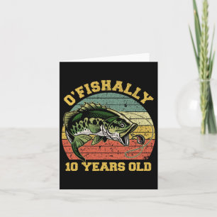 Tarjeta O'fishally 10 años de edad Fishing Birthday Tema P