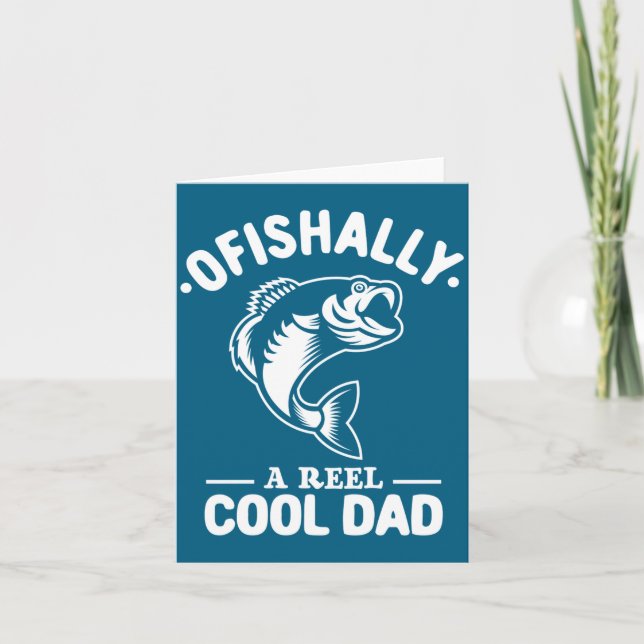 Tarjeta Ofishally A Reel Cool Dad Funny Fishing Lover  (Anverso)