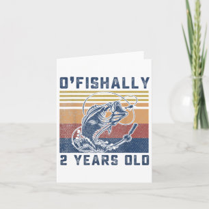 Tarjeta Ofishally, de 2 años, nos pesca el segundo cumplea