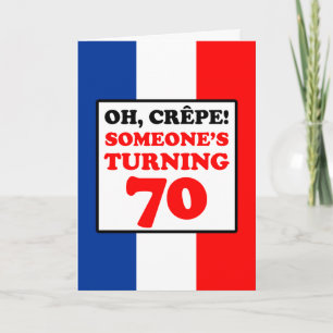Tarjeta Oh Crepe Bandera Francesa 70 cumpleaños