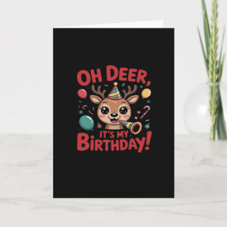Tarjeta Oh Deer Its My Birthday Cute Reindeer Festive Styl
