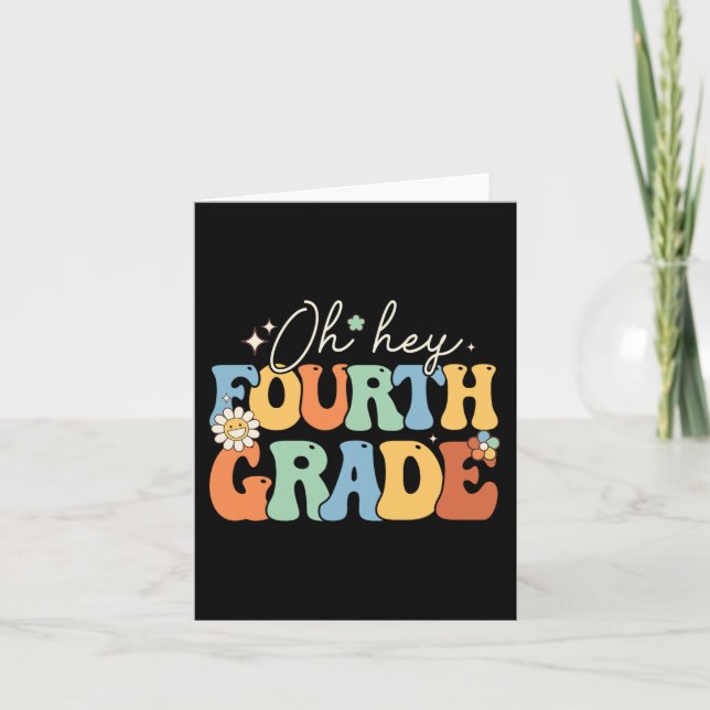 Tarjeta Oh Hey cuarto grado Groovy profesor de cuarto grad (Anverso)