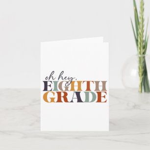 Tarjeta Oh Hey Octavo Grado Ck A La Escuela Para Profesore