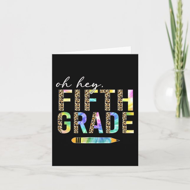 Tarjeta Oh Hey quinto grado de vuelta a los estudiantes de (Anverso)
