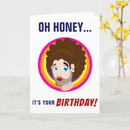 Tarjeta Oh Honey Queer Happy Birday
