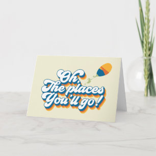 Tarjeta ¡Oh, los lugares a los que irás! Cita con globo
