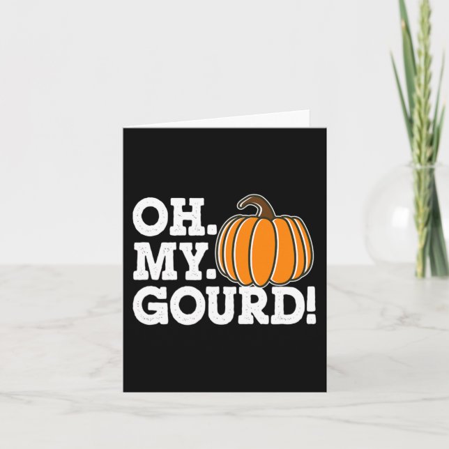 Tarjeta Oh My Gourd Funny Thankings Matching Fall (Anverso)