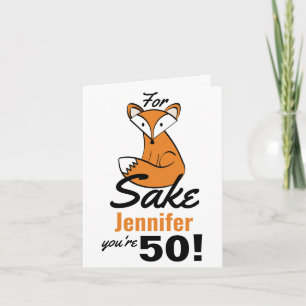 Tarjeta Oh, por el cumpleaños 50 personalizado de Fox Sake
