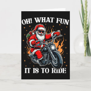 Tarjeta Oh Qué Diversión Es Montar Santa Motocicleta Biker