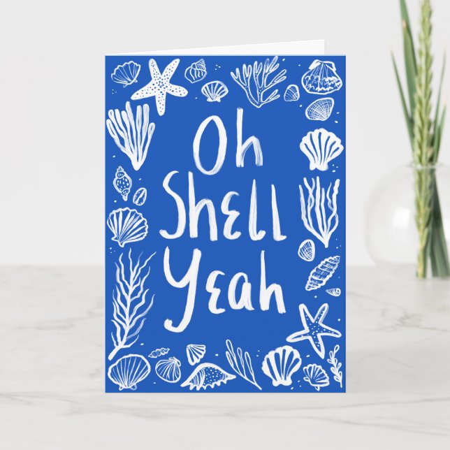 Tarjeta OH SHELL YEAH Seashell Beach Birthday Felicitacion (Anverso)