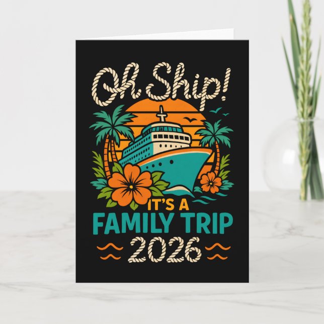 Tarjeta Oh Ship Family Trip 2026 Cruise Vacation (Anverso)