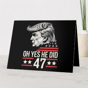Tarjeta Oh Sí, Lo Hizo 47 Trump 2024