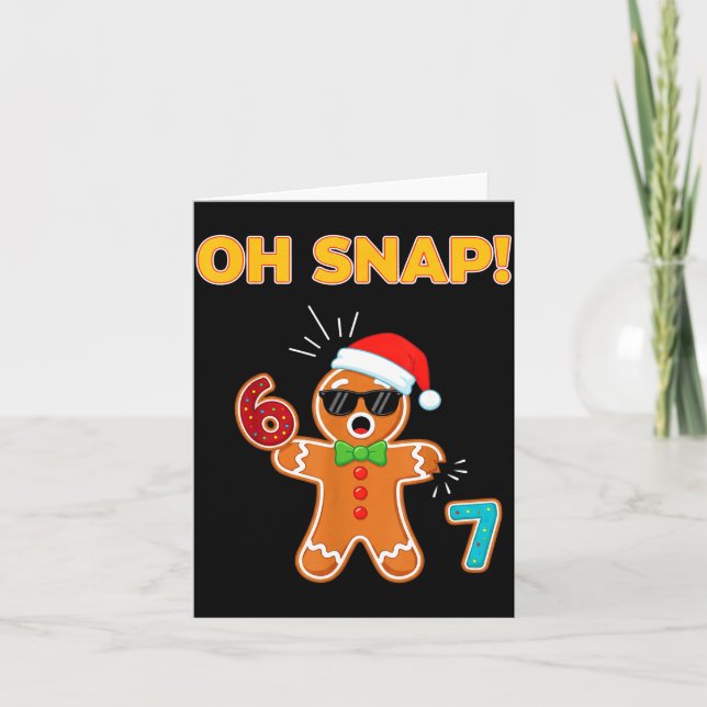 Tarjeta Oh Snap 67 Six Seven Meme Gingerbread Man Funny 67 (Anverso)
