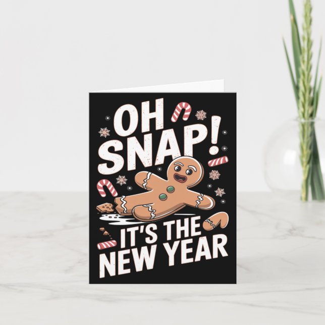 Tarjeta Oh Snap Es El Hombre De Jengibre Del Año Nuevo Nav (Anverso)