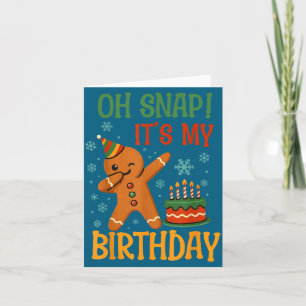 Tarjeta Oh Snap Es Mi Cumpleaños Hombres De Navidad De Pan