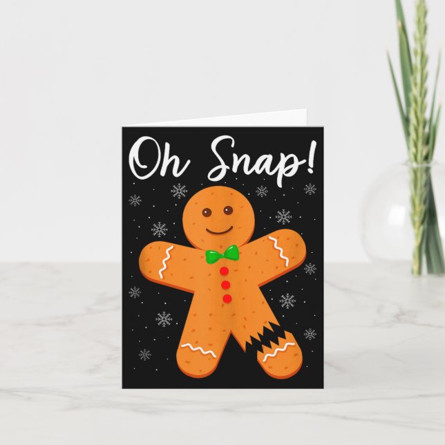 Tarjeta Oh Snap Gingerbread Funny Cookie Baking Christmas  (Anverso)