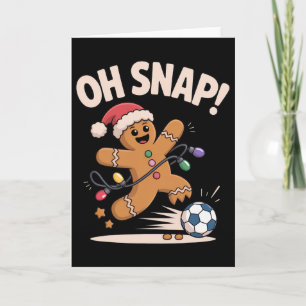 Tarjeta Oh Snap Pan de Jengibre Fútbol Divertido Navidad P