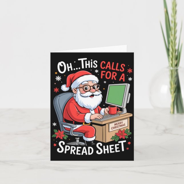 Tarjeta Oh This Calls For A Spreadsheet Santa Excel Funny  (Anverso)