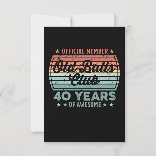 Tarjeta Old Balls Club 40 Years of Awesome 40th Birthday G (Anverso)