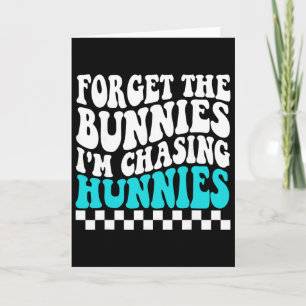 Tarjeta Olvidar Los Conejos Estoy Persiguiendo Hunnies Div