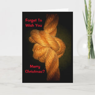 Tarjeta ¿Olvidaste desearte Feliz Navidad? ¡Anúdame!