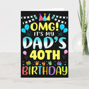 Tarjeta Omg Es El Cumpleaños 40 De Mi Papá Dulces 40 Años