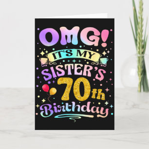 Tarjeta Omg Es El Cumpleaños 70 De Mi Hermana Feliz 70 Año