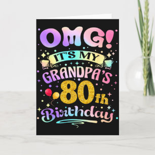 Tarjeta Omg Es El Cumpleaños 80 De Mi Abuelo Feliz 80 Años