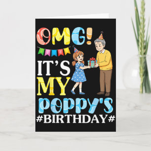 Tarjeta Omg Es El Cumpleaños De Mi Poppys Feliz Abuelo Y N