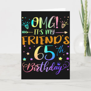Tarjeta Omg Es El Cumpleaños Número 65 De Mi Amigo Dulces